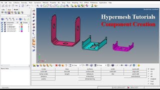 Hypermesh Tutorials: Component Creation/ Component move/ property assignment