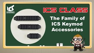 ICS CLASS- Keymod Accessories | ICS AIRSOFT