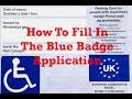 How To Fill In The Blue Badge Application #TheFormFiller