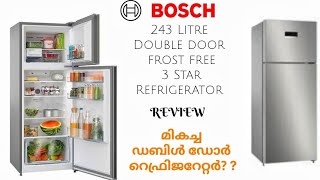 Bosch 243L 3star Frost free Convertible Refrigerator  | CTC27S031I | Malayalam Review |