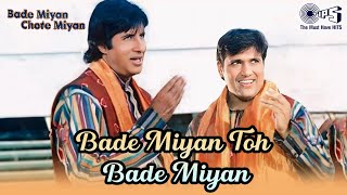 Bade Miyan Chote Miyan Title Track Song | Amitabh Bachchan | Govinda | Udit Narayan | Sudesh Bhosle