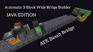 Automatic AFK Bridge Builder | 3-Block Wide Basalt Bridge | Minecraft Java Edition