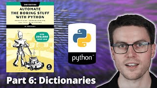 Automate the Boring Stuff with Python - Part 6: Dictionaries