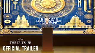 The Pritzker | Official Trailer