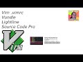 Adding vundle, nerdtree, lightline to .vimrc - installing adobe source code pro  Debian 10.6