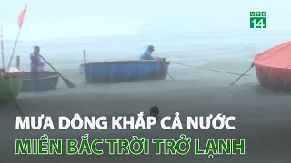 Mưa dông khắp cả nước, miền Bắc trời trở lạnh | VTC14