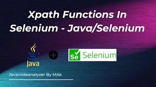 Xpath Functions In Selenium - Java/Selenium