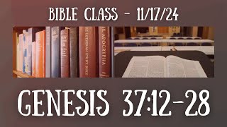 Bible Class - 11/17/24