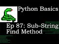 Python Basics Sub-String Find Method