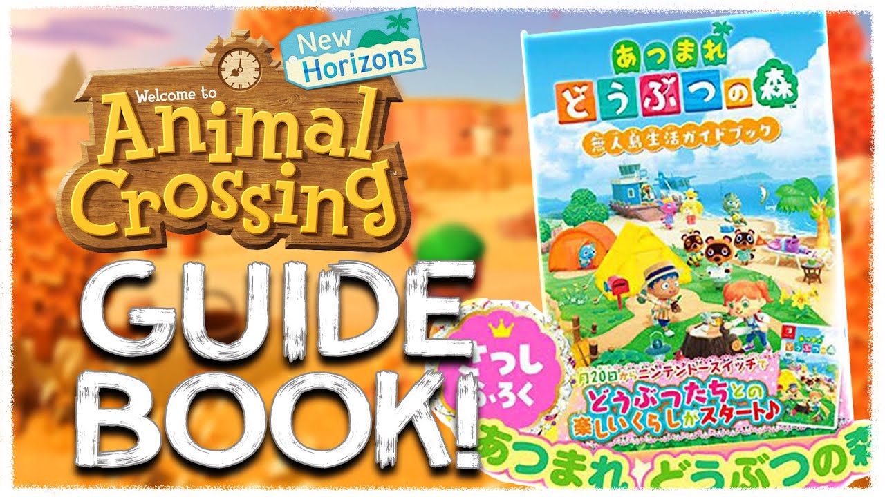 Animal Crossing New Horizons Guide Book Revealed! - YouTube