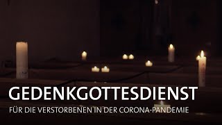 Gedenkgottesdienst für die Verstorbenen in der Corona-Pandemie mit Erzbischof Heiner Koch