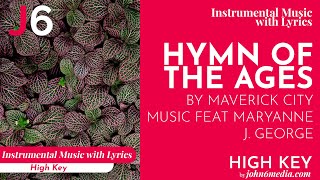 Maverick City Music | Hymn Of The Ages Instrumental Music with Lyrics High Key