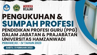 PENGUKUHAN & SUMPAH PPG DALAM JABATAN & PRA JABATAN UNIVERSITAS HAMZANWADI PERIODE KE-IV