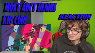 TOXIC MONKEY - Reacts To Kid Cudi - MOST AIN’T DENNIS (Visualizer) - INSANO