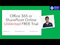 Office 365 trial | SharePoint Online trial (Unlimited trial)