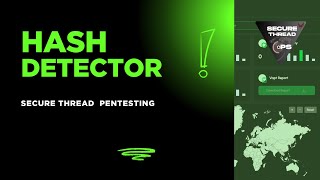 SecureThread | Pentest Hash Detector | Part 5