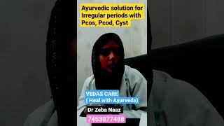 Irregular periods with pcos, pcod, cyst,|Ayurvedic treatment #reels #pcos #fertility #weightloss