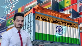 National Logistics Policy || Logistics Policy 2022 ||