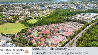 Noosa Domain Country Club – Luxury Retirement Living For Over 55s