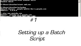 Windows Batch Scripting Tutorial Episode 1 - Setting up a Batch Script