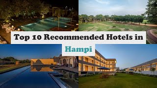 Top 10 Recommended Hotels In Hampi | Best Hotels In Hampi
