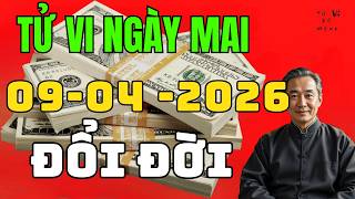 🔮 BẤT NGỜ Tử Vi Ngày 09/04/2026: QUÝ NHÂN XUẤT HIỆN, 3 TUỔI NÀY SẮP ĐỔI ĐỜI TRONG NHÁY MẮT