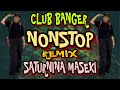 CLUB BANGER NONSTOP REMIX 2024