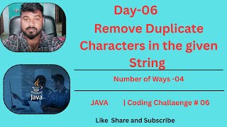 Remove Duplicate Characters from a String in Java | 3 Easy Methods Explained |Simple & SmartApproach