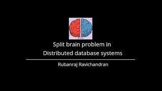 Split brain problem in Distributed database systems