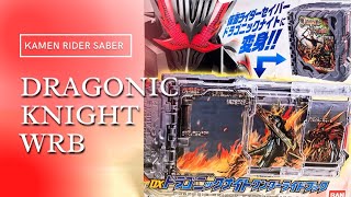 【仮面ライダーセイバー】ドでかくド派手なド級の騎士ドラゴニックナイト/DXドラゴニックナイトワンダーライドブック