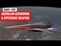 Smart + Fast | Australian Autonomous & Hypersonic Weapons Development