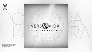 Verbo y Vida - Por Toda La Tierra (Audio)