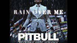 Pitbull ft. Marc Anthony - Rain Over Me (Laidback Luke Remix)