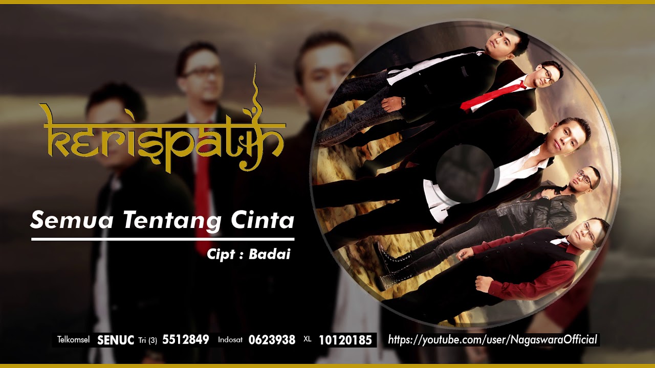 Kerispatih - Semua Tentang Cinta Kerispatih - Semua Tentang Cinta