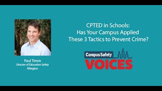 CPTED in Schools: Has Your Campus Applied These 3 Tactics to Prevent Crime?