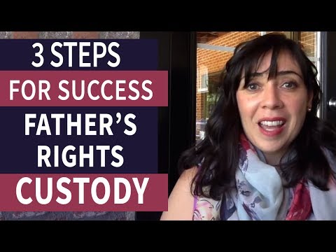 3 STEPS to Help FATHERS ENFORCE their CUSTODY RIGHTS 3 STEPS to Help FATHERS ENFORCE their CUSTODY RIGHTS