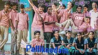 Pallikoodam - The Farewell Song I Natpe Thunai I Cover Version I Sooraj I Ramki I Sanjay I Elango