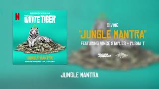 DIVINE Ft. Vince Staples & Pusha T – Jungle Mantra (Netflix Film The White Tiger) | Karan Kanchan