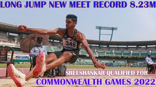 NEW LONG JUMP RECORD : 8.23M | COMMONWEALTH GAMES TRIAL || Sreeshankar and  Md.Anees QUALIFIED