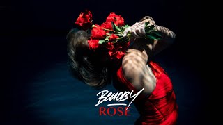 BENOBY -  Rose  (Official Video)