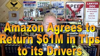 Amazon Agrees to Return $61M in Tips to its Drivers