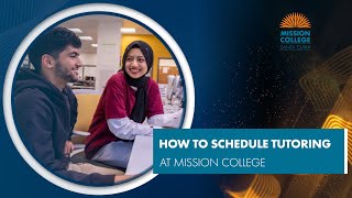 How to Schedule a Tutoring Appointment at Mission College | Starfish Guide