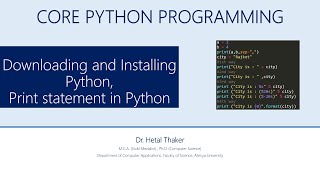 Downloading and Installing Python, Print statement in Python