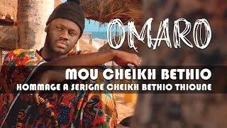 Omaro - Mou Cheikh Béthio (Hommage à Serigne Cheikh Béthio Thioune) - Clip Officiel