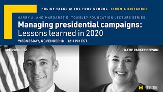 Policy Talks @ the Ford School /Towsley Foundation Lecture Series: Managing presidential campaigns