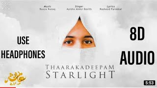 Thaarakadeepam (Starlight) | 8d Naat Ayisha Abdul Basith | Audio Mp3 Naat Taqreer