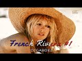 🇫🇷French Riviera #1🇫🇷 by Gabdez🍸🌴Best Mega Long Mix🍸🌴 Vintage Pop Dance 🎼🎻