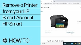 How to Remove a Printer from Your HP Smart Account | HP Web Application | HP