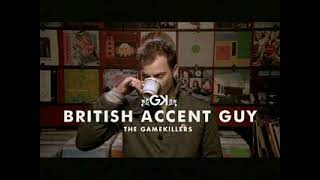 Axe Game Killers of the early 2Ks - British Accent Guy