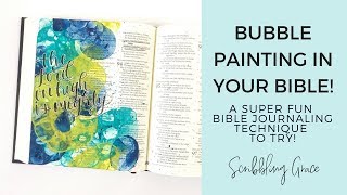 Bubble Painting In Your Journaling Bible- A Super Fun Technique To Try!